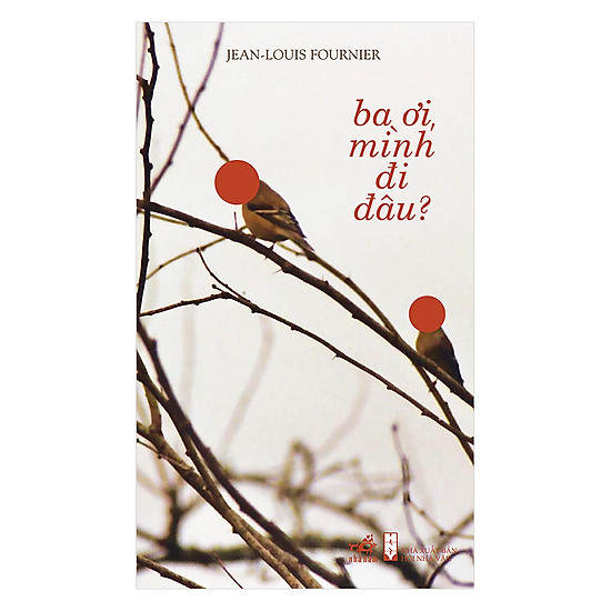 Ba ơi mình đi đâu