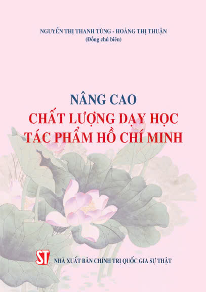 Nâng cao chất lượng dạy học tác phẩm Hồ Chí Minh