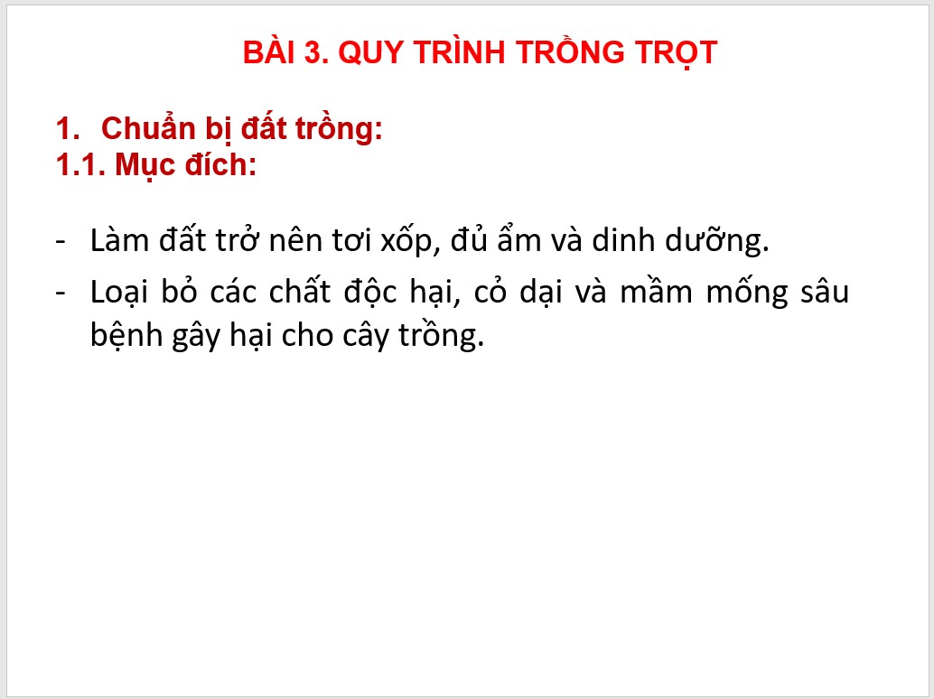 Bài 4 : Quy trình trồng trọt