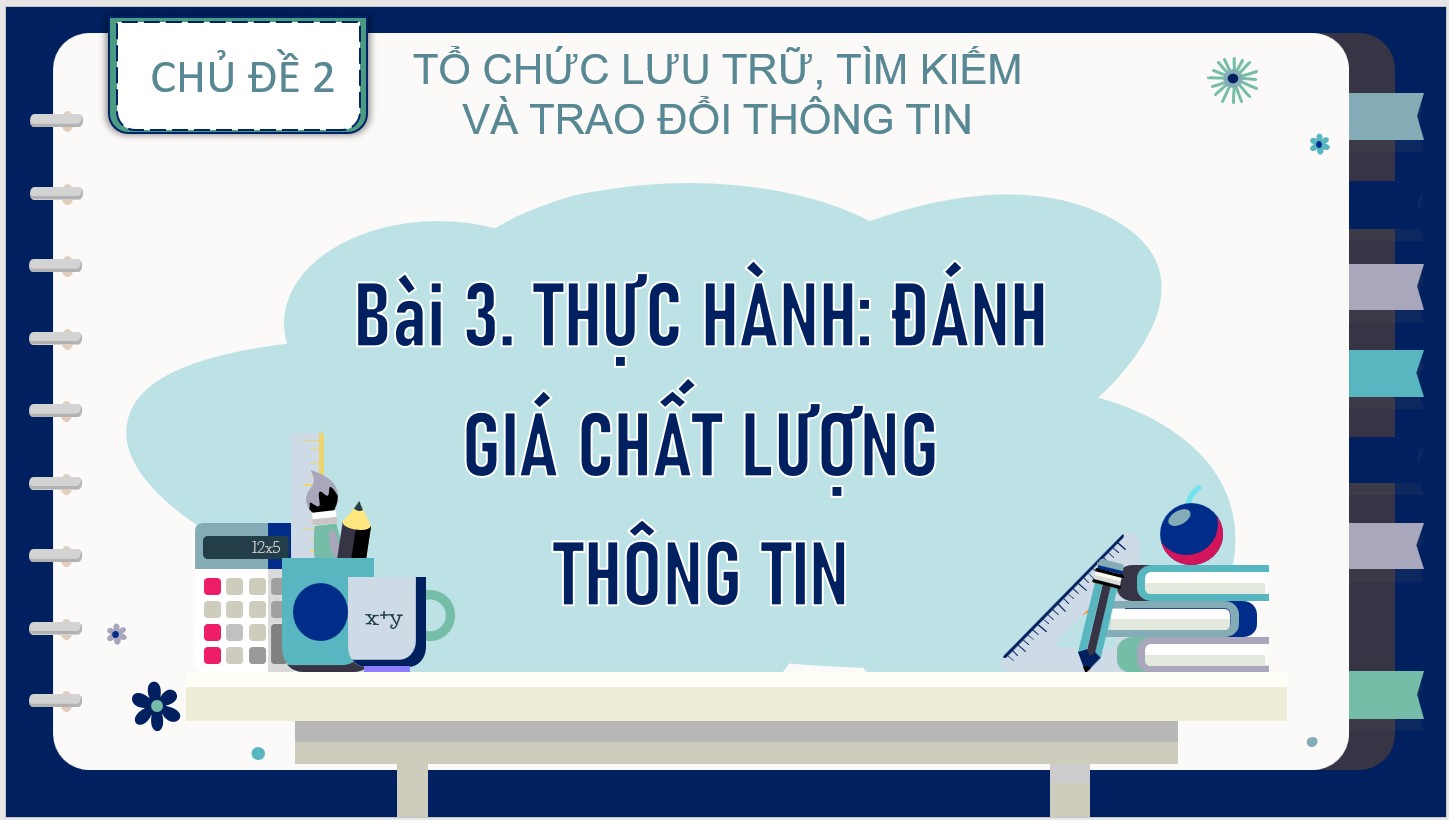 Bài 3 : Thực hành đánh giá chất lượng thông tin
