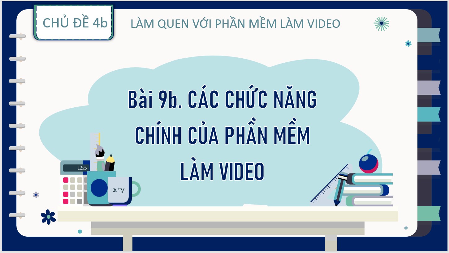 Bài 9b : Các chức năng chính của phần mềm làm video