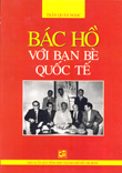 Bác Hồ với bạn bè quốc tế